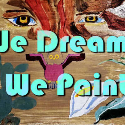 We Dream, We Paint - Cover Art