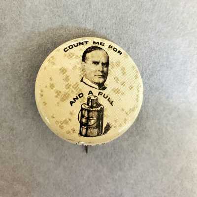 "COUNT ME FOR" McKinley 1900 Campaign Pin