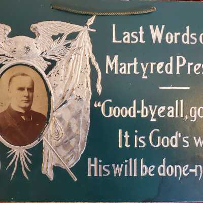 Last Words of Our Martyred President