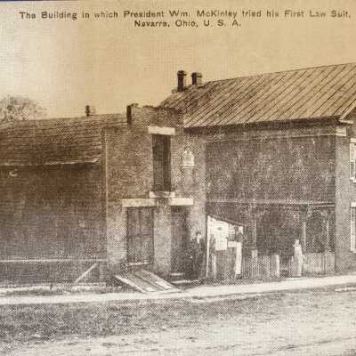 The Building in which President Wm. McKinley tried his First Law Suit, Nevarre, Ohio, U.S.A.