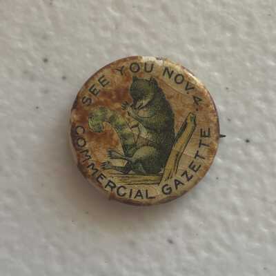 Campaign Pin by Commercial Gazette