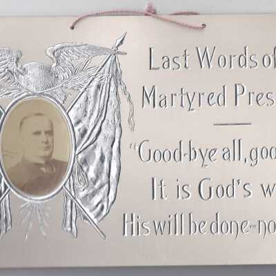 McKinley's Last Words Plaque