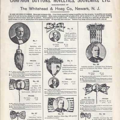 Catalogue of buttons and badges made for the McKinley and Bryan campaigns in 1896. Made by The Whitehead & Hoad Co. in Newark, New Jersey and reprinted in 1963 for a research project.