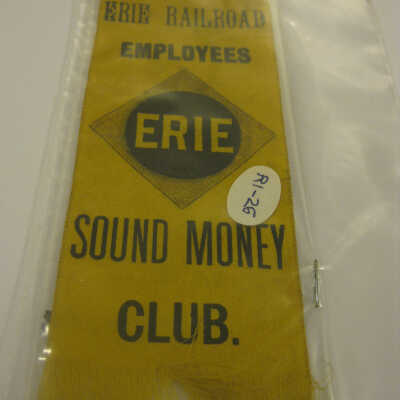 Erie Railroad Employees Sound Money Club Ribbon