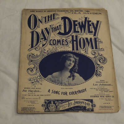 "On the Day that Dewey Comes Home."