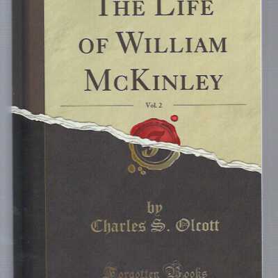 Life of William McKinley, Volume 2