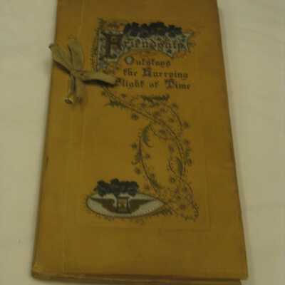 Friendship Outstays the Hurrying Flight of Time Booklet