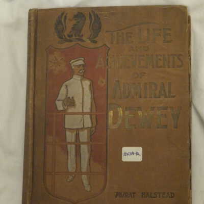 Life and Achievements of Admiral Dewey