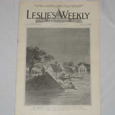 Leslie's Weekly Illustrated, Vol. LXXXIX No. 2289, "The Frightful Flood Which Has Devastated South Texas."