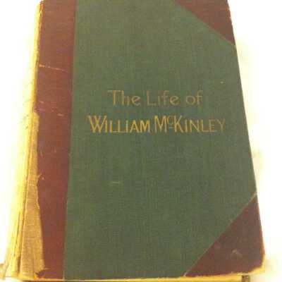 Life of William McKinley: soldier, statesman, and president.