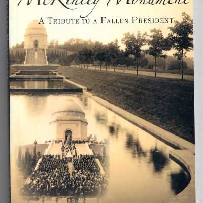 McKinley Monument: A Tribute to a Fallen President