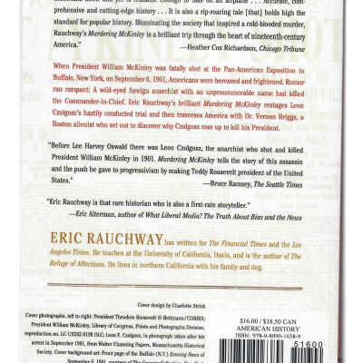 Murdering McKinley: The Making of Theodore Roosevelt's America
