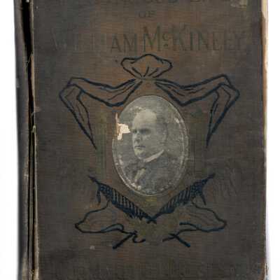 Illustrious Life of William McKinley, our Martyred President.