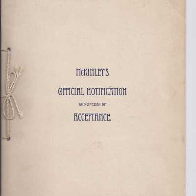 McKinley's Official Notification and Speech of Acceptance