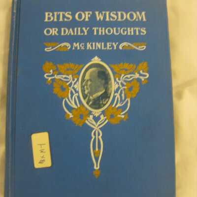 Bits of Wisdom William McKinley
