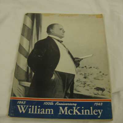 William McKinley 100th Anniversary 1843-1943.
