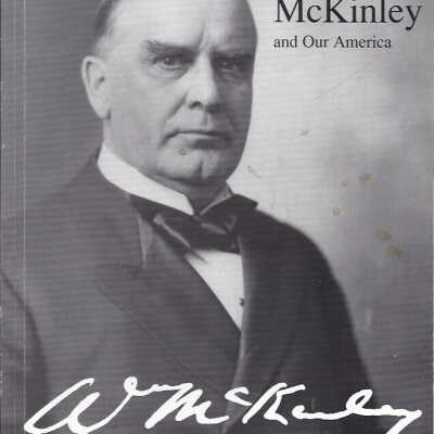William McKinley and Our America