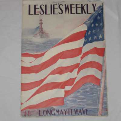 Leslie's Weekly Illustrated, Vol. LXXXVI No. 2226, "Long May It Wave"