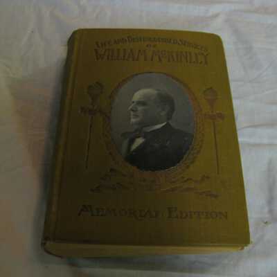 Life and Distinguished Services of William McKinley
