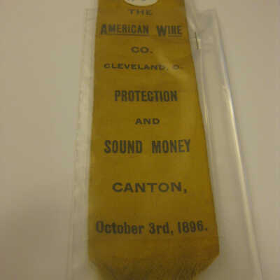 The American Wire Co., Cleveland, Ohio. Protection and Sound Money. Canton, Oct. 3, 1896