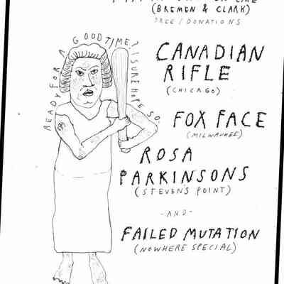 Canadian Rifle, Fox Face, Rosa Parkinsons, Failed Mutation, at the Breman Cafe.