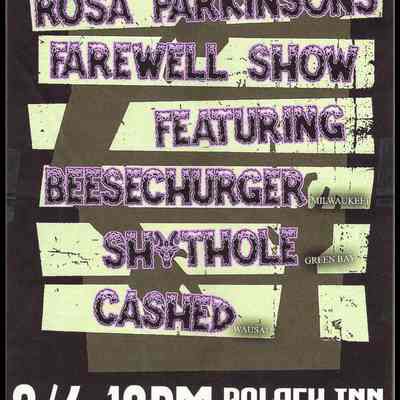 Rosa Parkinsons, Beesechurger, Shythole, Cashed, at the Polack Inn.