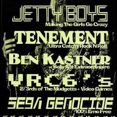 Sega Genocide, Stormstrike, VRC 6's, Ben Kastner, Jetty Boys, Tenement, at the Afterdark.