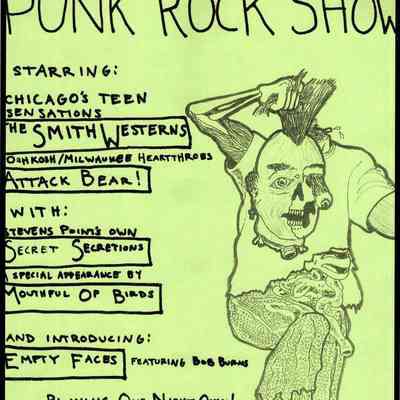 The Smith Westerns, Attack Bear, Secret Secretions, Mouthful of Birds, Empty Faces, at the Dollhouse.