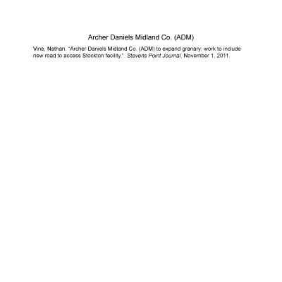 Archer Daniels Midland Corporation. Archer Daniels Midland Corp. ADM.