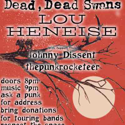Dead Dead Swans, Lou Heneise, Johnny Dissent, thepunkrocketeer