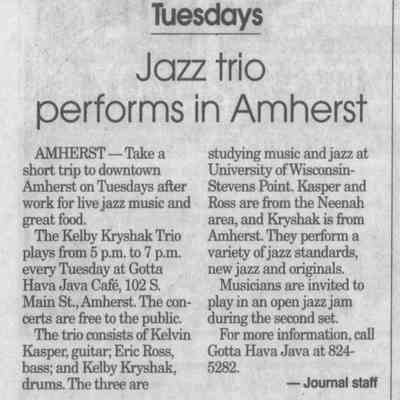 2007, Kelby Kryshak Trio