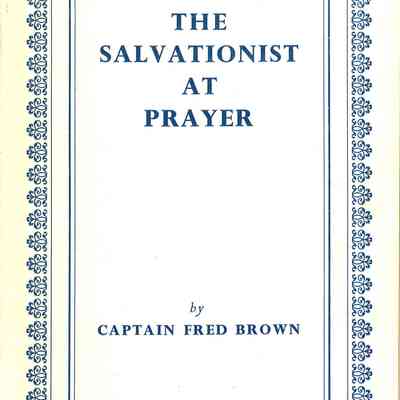 The Salvationist At Prayer
