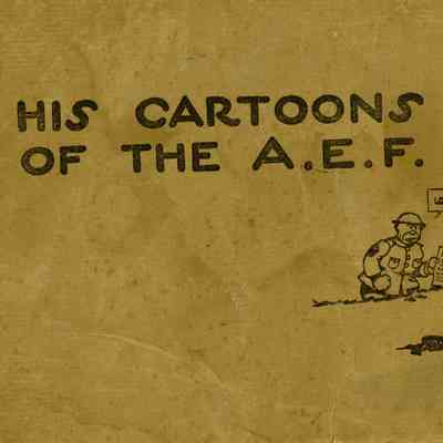 Wally: His Cartoons of the A. E. F.