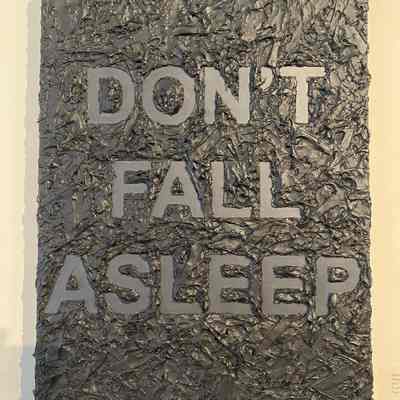 Don't Fall Asleep