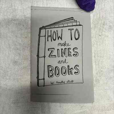 How to Make Zines and Books