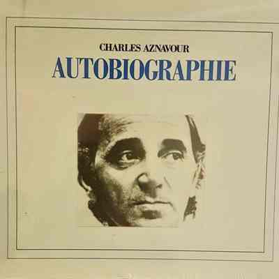 Charles Aznavour, Autobiographie