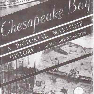 Chesapeake Bay A Pictorial Maritime History