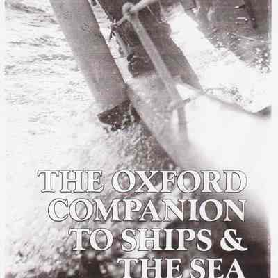 The Oxford Companion to Ships and the Sea