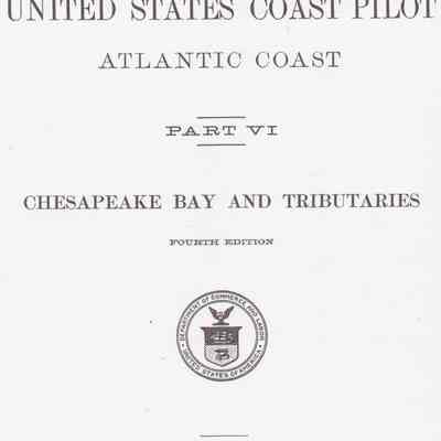 United States Coast Pilot, Part VI, Chesapeake Bay and Tributaries