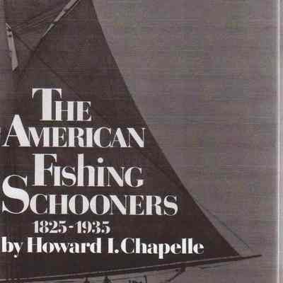 The American Fishing Schooner 1825-1935