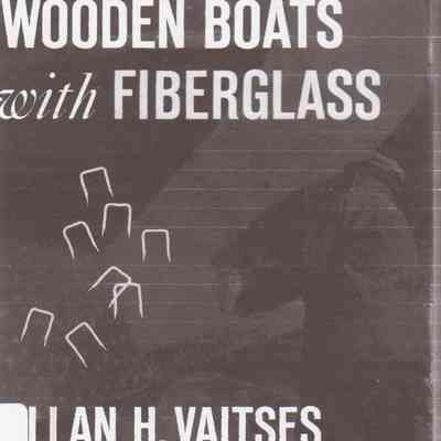 Covering Wooden Boats with Fiberglass