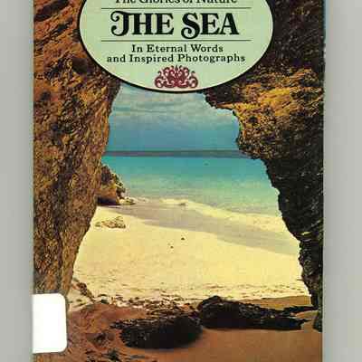 The Glories of Nature: The Sea