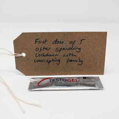 A handwritten note expresses relief after receiving testosterone gel post-lockdown with unsupportive family.