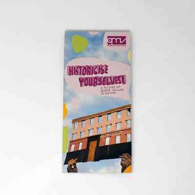 A leaflet from the Queer Museum Vienna titled "HISTORISIE YOURSELF! A HISTORY OF QUEER ACTIVISM IN VIENNA. The background image is of a blue cloudy sky with someone's hand holding up the facade of a building.