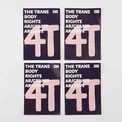 Four identical postcards. Their background is dark blue and has the letters "4T" in pink. Over the top is the text "THE TRANS BODY RIGHTS AR/CTIVIST ARCHIVE" in white with the Queer Museum Vienna logo on the top right corner.