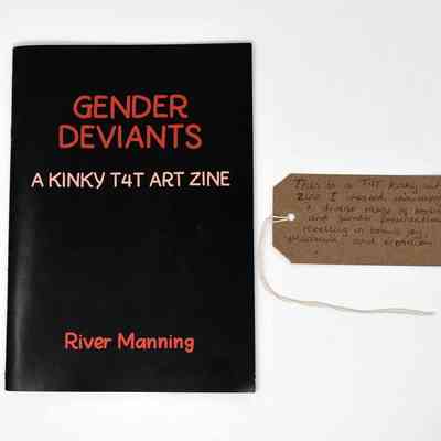 A zine with a black cover and red text entitled "GENDER DEVIANTS A KINKY T4T ART ZINE" by River Manning
