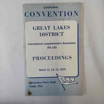 Quadrennial Convention - International Longshoremens Association proceedings - 1975