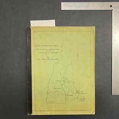 New Hampshire: Its history, settlement and provincial periods