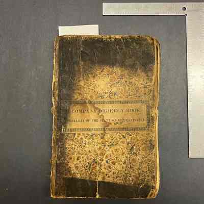 Orderly Book of the First Company of Infantry in the Sixth Regiment Newhampshire Militia Winchester Sept AD 1840
