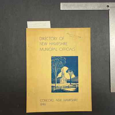 Directory of New Hampshire Municipal Officials Concord, New Hampshire 1946
